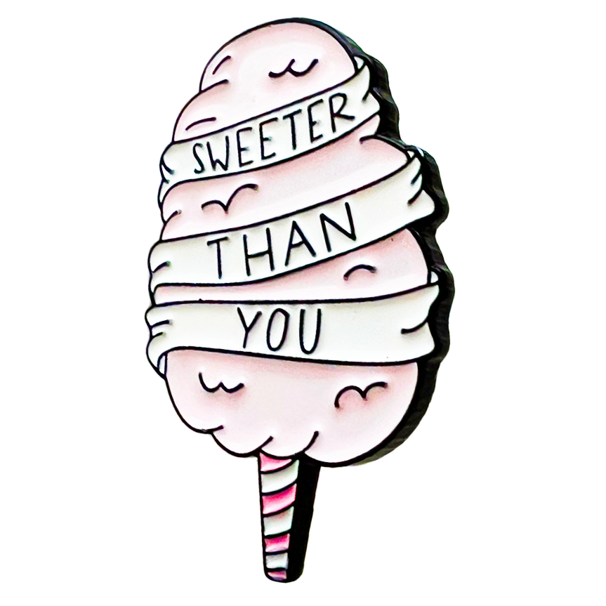 Metal Lapel Pin - 'Sweeter than You'
