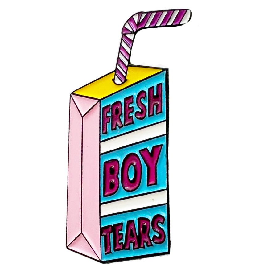 Metal Lapel Pin - 'Fresh Boy Tears'